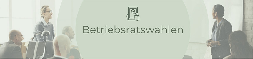 Betriebsratswahl