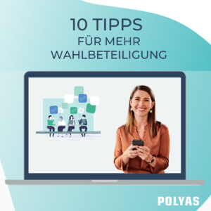 10 Tipps für die Wahlbeteiligung 10 Tipps für die Wahlbeteiligung